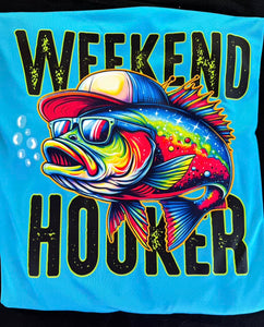 Weekend Hooker - Short Sleeve
