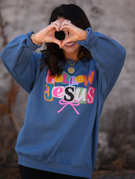 Follow Jesus Sweatshirt