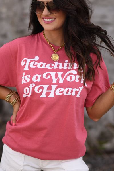 Teaching Is A Work Of Heart