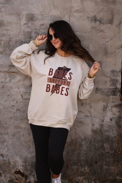 Babes Support Babes Sweatshirt / Tee