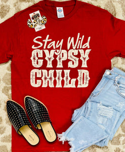 Stay Wild Gypsy Child