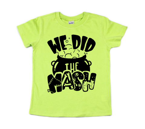 We Did The Mash-COMPLETED TEE