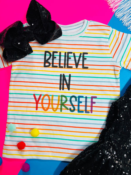 Believe In Yourself Tee